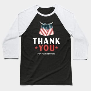 Veteran's Day - Thank You For Your Service Baseball T-Shirt